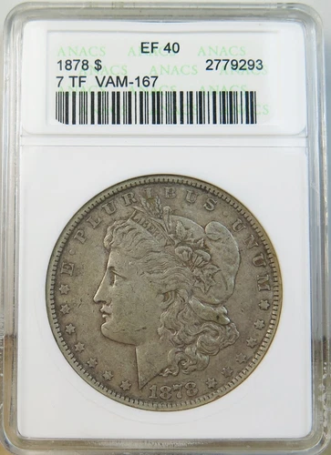 1878 7tf rev'78 Morgan dollar ANACS XF40 *VAM 167 spiked P* BR