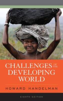 Challenges of the Developing World - Paperback By Handelman, Howard - GOOD