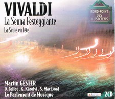 Vivaldi: La Senna Festeggiante / Martin Gester, le Parlement De Musique - CD