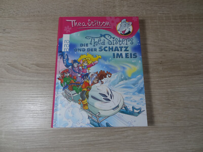 Thea Stilton: Die Thea Sisters und der Schatz im Eis / Gebunden