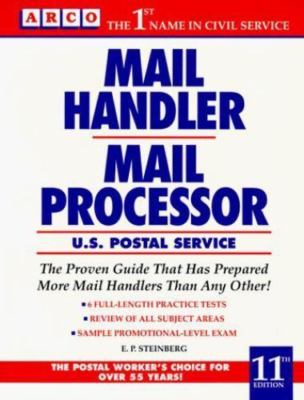 Mail Handler Mail Processor: U.S. Postal Service by E. P. Steinberg