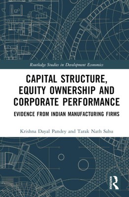 Capital Structure, Equity Ownership and Corporate Performance: Evidence from