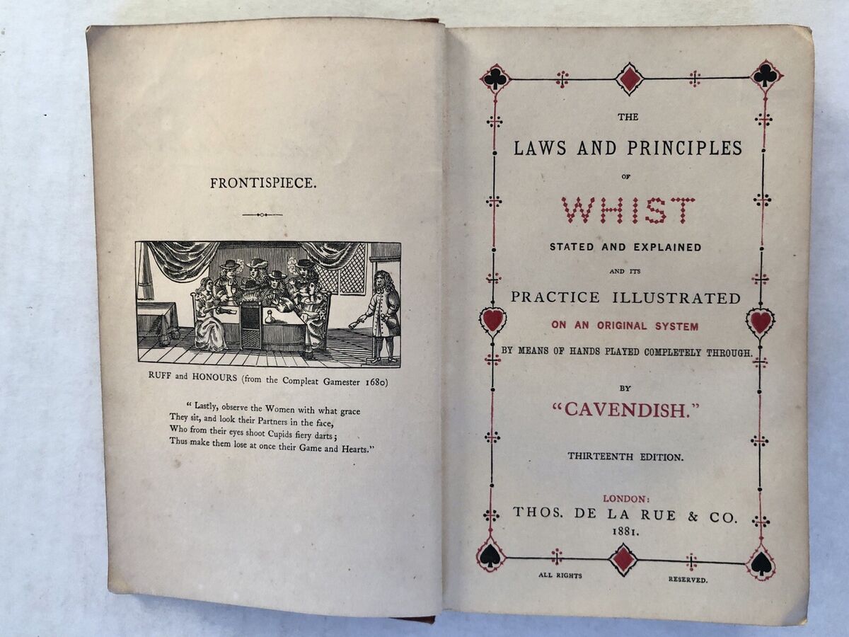 The laws and principles of whist stated and explained and its