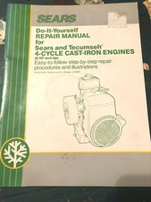 SEARS DO IT YOURSELF REPAIR MANUAL SEARS & TECUMSEH 4 CYCLE CAST IRON ENGINES