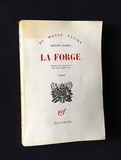 ARTURO BAREA - LA FORGE - GALLIMARD 1948