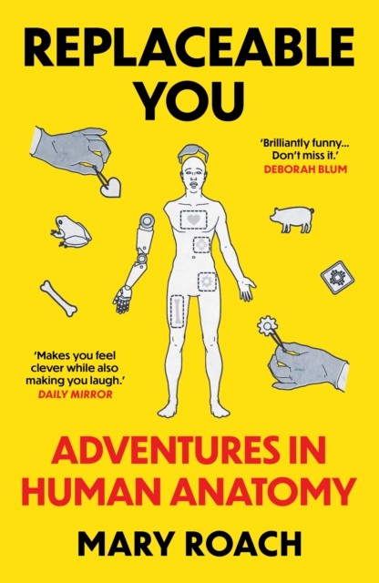 Replaceable You by Mary Roach HARDBACK 9781836431558 - Image 4