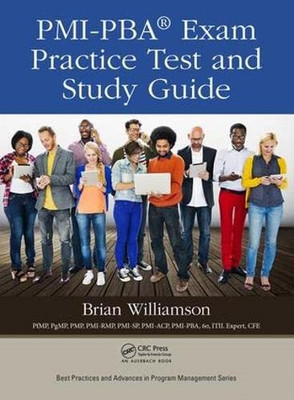 Pmi-Pba (R) Exam Practice Test and Study Guide -  NEW Brian Williamso 2017