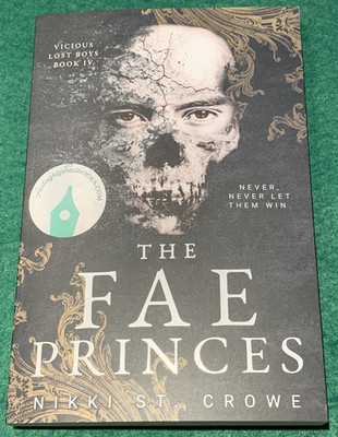 Fae Princes Vicious Lost Boys Bk IV Nikki St. Crowe SIGNED BOOKPLATE Trade PB