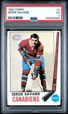 1969 TOPPS #4 SERGE SAVARD PSA 3