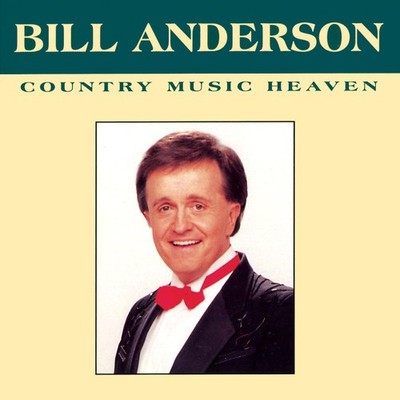 Bill Anderson - Country Music Heaven [New CD] Alliance MOD