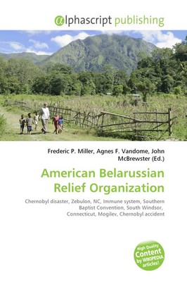 Frederic P. Miller (u. a.) | American Belarussian Relief Organization | Buch
