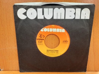 45 / The Manhattans / 1978 / Am I Losing You / Movin'