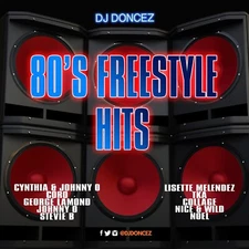 DJ DonCez - 80'S Freestyle Hits