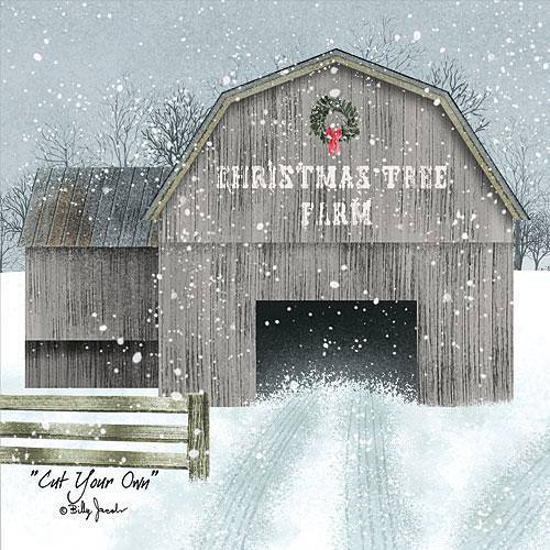 Billy Jacobs Cut Your Own Christmas Tree Barn Farm Art Print 12 x 12 eBay