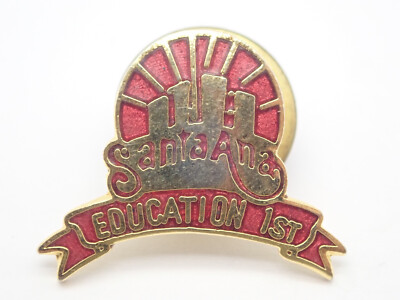 Santa Ana California Education First 1st Vintage Lapel Pin | eBay