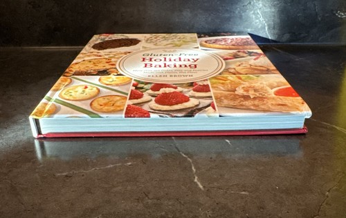 Gluten-Free Holiday Baking: More Than 150 Cakes, Pies, Pastries Hardback Book - Picture 5 of 14