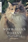 Norwegian Forest: Cat Breed Complete Guide by Ruslana Shurpatenko Paperback Book