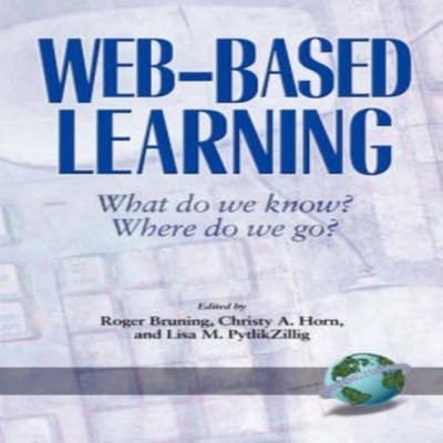 Web-Based Learning What Do We Know? Where Do We Go? (PB) Elspeth