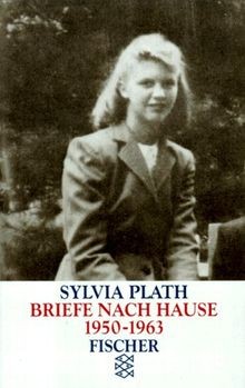 Briefe nach Hause 1950 - 1963. von Plath, Sylvia | Buch | Zustand sehr gut - Plath, Sylvia