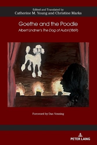 Kai Evers Goethe and the Poodle (Tascabile) German Studies in America