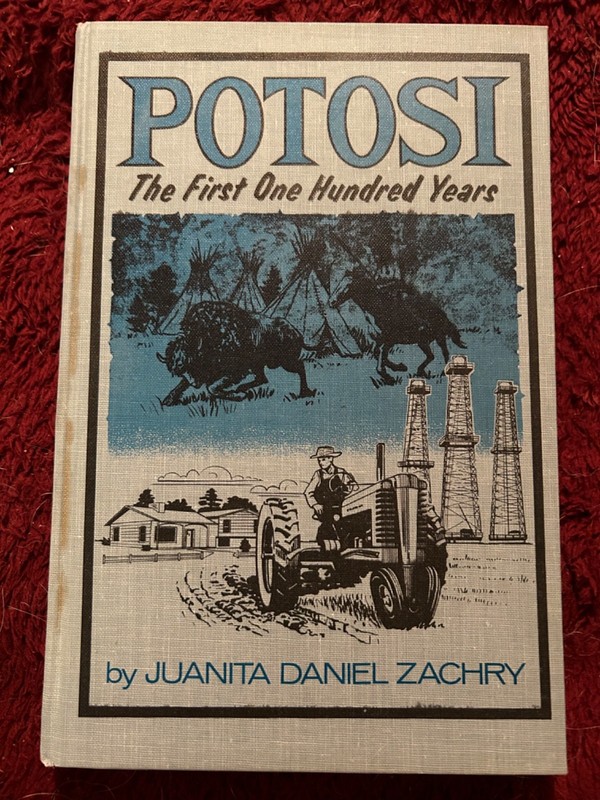 SIGNED History of Potosi Texas: First 100 Years - Taylor County Far West Texas