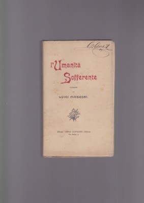 Luigi Manzoni L UMANITà SOFFERENTE Verse Aliprandi und