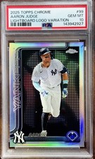 2025 TOPPS CHROME AARON JUDGE #99 LIGHTBOARD REFRACTOR PSA 10 POP 5! NY YANKEES