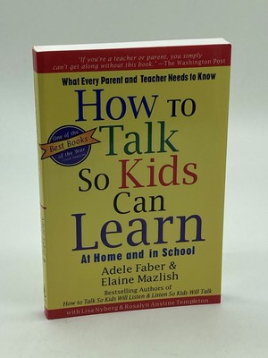 How to Talk so Kids Can Learn