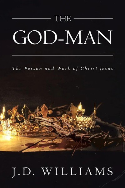 J. D. Williams | The God-Man | Taschenbuch | Englisch (2018) | Christian Faith-image