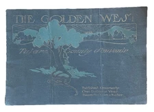 California Tulare County Souvenir The Golden West 1903