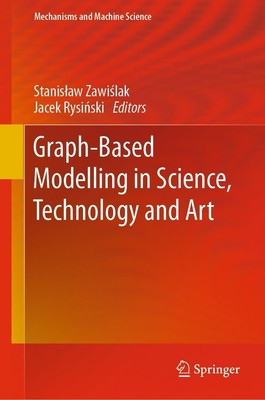 Graph-Based Modelling in Science, Technology and Art Jacek Rysi¿ski