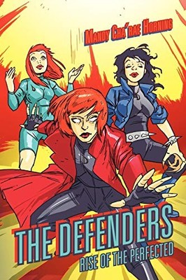 Defenders : Rise of the Perfected by Mandy Cha'rae Horning (2012, Trade ...
