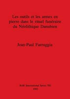 Jean-Paul Farruggia | Les Outils Et Les Armes En Pierre Dans Le Rituel...