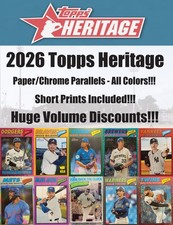 2026 Topps Heritage - Paper/Chrome Parallels - All Colors - INCLUDES SP's!!!