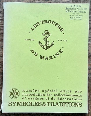 12 LIVRE INSIGNES MILITAIRES - Symboles et traditions : Les troupes de Marine - Photo 1/4
