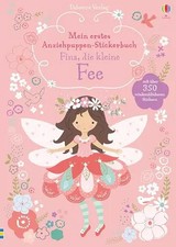 Mein erstes Anziehpuppen-Stickerbuch: Fina, die kleine Fee, Fiona Watt