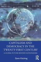 Gavin Kitching | Capitalism And Democracy In The Twenty-First Century | Buch