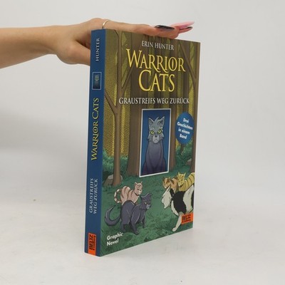 Warrior Cats - Graustreifs Weg zurück  |  Dan Jolley