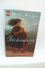 BUCH DIE ALCHIMISTIN KAI MEYER HISTORISCHER ROMAN HISTORISCH TASCHENBUCH HEYNE !