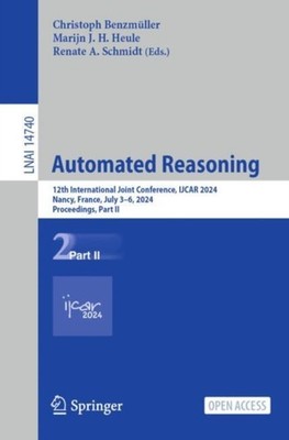 Automated Reasoning by Christoph Benzmüller PAPERBACK 9783031635007