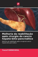 Youcef Khenchoul | Melhoria Da ReabilitaçãO ApóS Cirurgia Do Cancro...