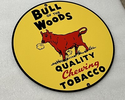 signs of chewing tobacco Bull Of The Woods Chewing Tobacco Vintage Style sign