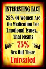 *CRAZY WOMEN* MADE IN USA! METAL SIGN 8X12 FUNNY BAR WIFE MAN CAVE DECOR OFFICE