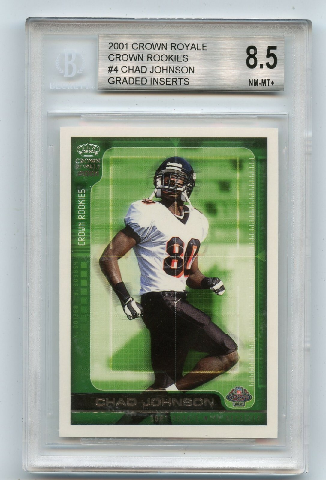 2001 Pacific Crown Royale Rookies #4 CHAD JOHNSON "rookie" Card /2500 - BGS 8.5