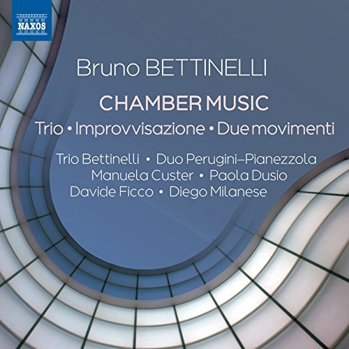 8573836 Duo Perugini/Trio Bettinelli Bruno Bettinelli: Chamber Music CD 8573836