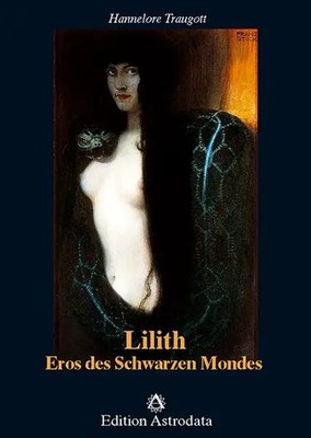 Lilith. Eros des Schwarzen Mondes | Hannelore Traugott | Buch | 240 S. | Deutsch