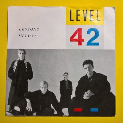 Level 42 [7''Single] Lessons In Love