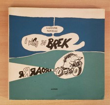Gastone Novelli I Viaggi di Brek Prima Edizione 1967 Alfieri
