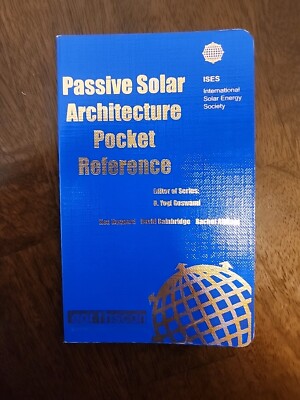 Passive Solar Architecture Pocket Reference (Energy Pocket Reference), Haggard, 