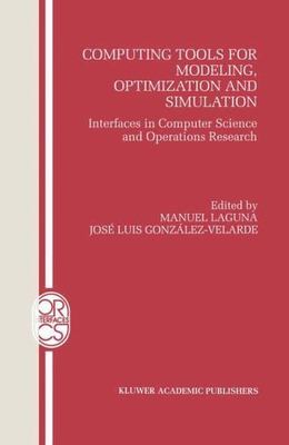 Computing Tools for Modeling, Optimization, and Simulation : Interfaces in Co...